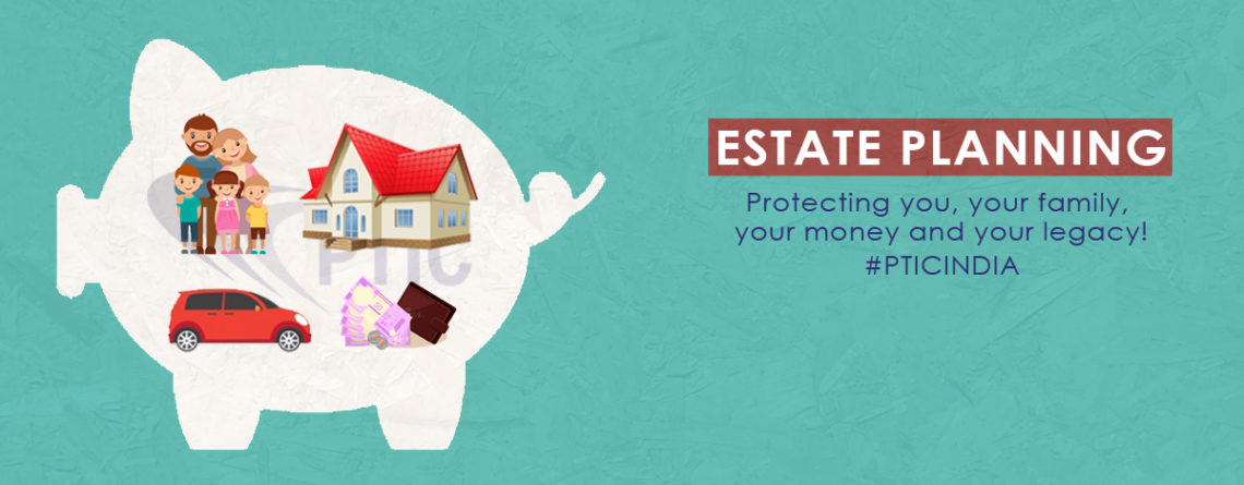 What is Estate Planning and why it is different from Succession Planning