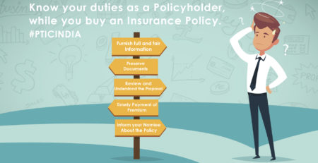 Know your duties as a policyholder, while you buy an Insurance Policy