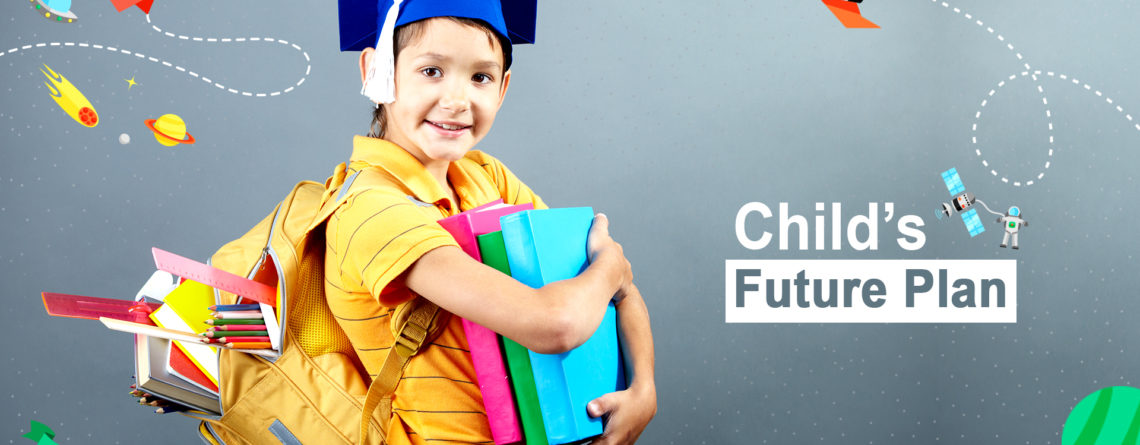 How should you plan for your child's future