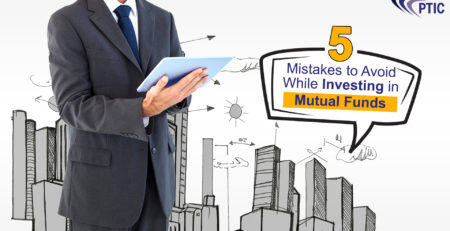 5 Mistakes to Avoid while investing in mutual fund - www.pticindia.com
