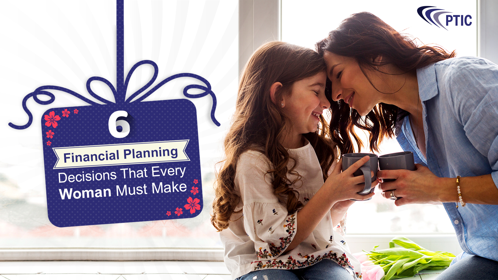 6 Financial Planning Decisions That Every Woman Must Make- www.pticindia.com