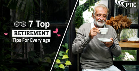 7 top retirement tips for every age7 top retirement tips for every age- www.pticindia.com