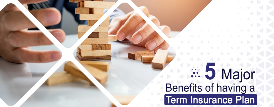 Major Benefits of having a Term Insurance plan-pticindia.com