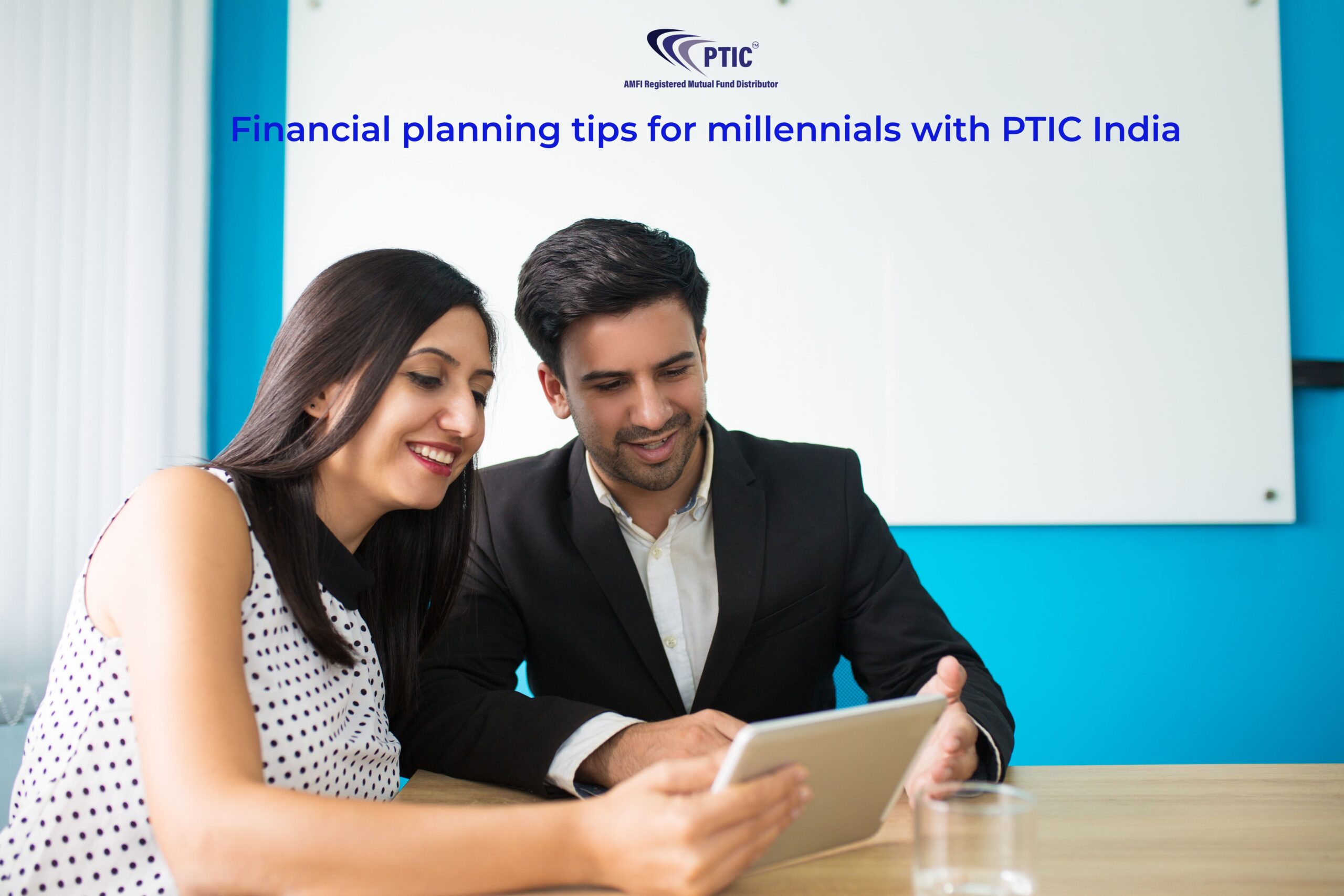 Financial planning for millennials with PTIC India
